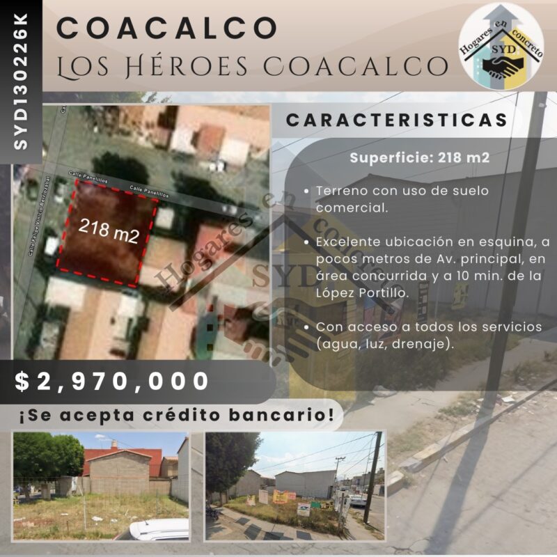 Terreno Coacalco Héroes Coacalco